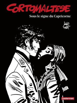 cover image of Corto Maltese (Tome 2)--Sous le signe du Capricorne (édition enrichie noir et blanc)